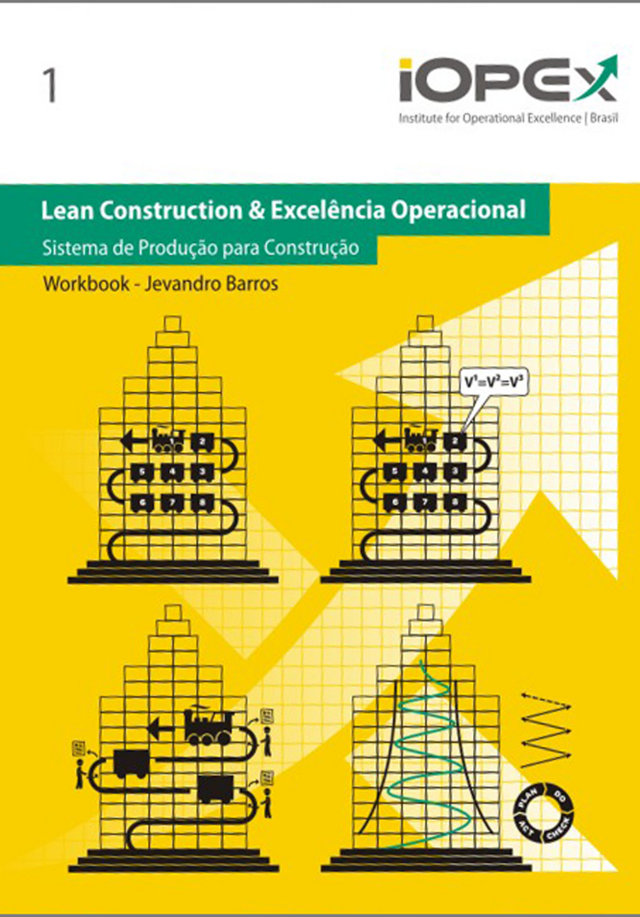 Lean Construction & Excelência Operacional – Jevandro Barros – 2014