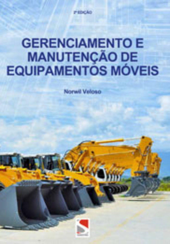 Gerenciamento e Manutenção de Equipamentos Móveis – Norwil Veloso – 2ª edição – 2015